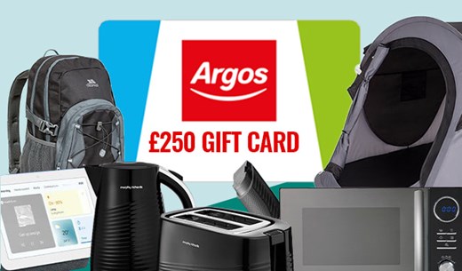Enter now to win a £250 Argos Gift Card
